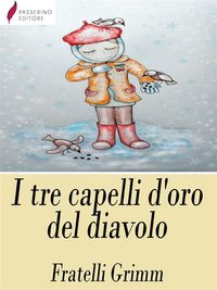 Produktbild: I tre capelli d'oro del diavolo