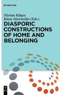 Produktbild: Diasporic Constructions of Home and Belonging