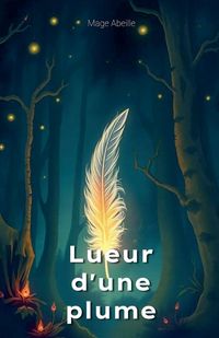 Produktbild: Lueur D'une Plume