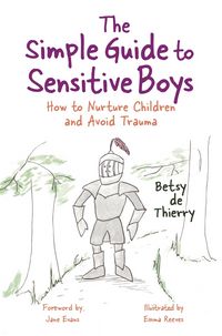 Produktbild: The Simple Guide to Sensitive Boys