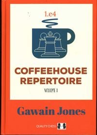 Produktbild: Coffeehouse Repertoire 1.E4 Volume 1