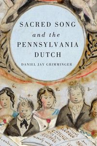 Produktbild: Sacred Song and the Pennsylvania Dutch