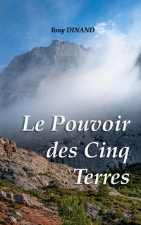 Produktbild: Le pouvoir des cinq terres