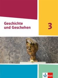 Produktbild: Geschichte und Geschehen 3. Ausgabe Nordrhein-Westfalen, Hamburg und Schleswig-Holstein Gymnasium
