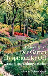 Produktbild: Der Garten als spiritueller Ort