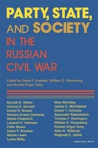 Produktbild: Party, State, and Society in the Russian Civil War