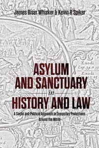 Produktbild: Asylum and Sanctuary in History and Law