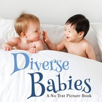 Produktbild: Diverse Babies, A No Text Picture Book