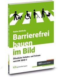 Produktbild: Barrierefrei bauen im Bild &ndash; DIN 18040-3