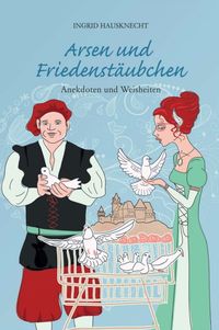 Produktbild: Arsen und Friedenst&auml;ubchen