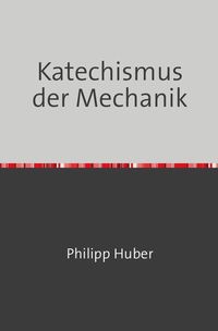 Produktbild: Katechismus der Mechanik