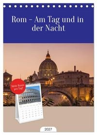 Produktbild: Tischplaner 2027 - Rom - Am Tag und in der Nacht (A5 Tischkalender zum Aufstellen) CALVENDO