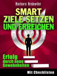 Produktbild: SMART Ziele setzen und erreichen: Erfolg durch neue Gewohnheiten