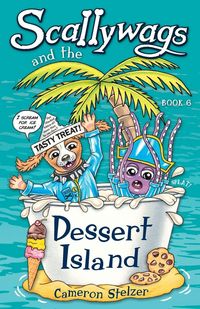 Produktbild: Scallywags and the Dessert Island