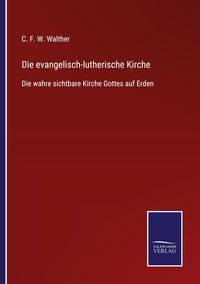 Produktbild: Die evangelisch-lutherische Kirche