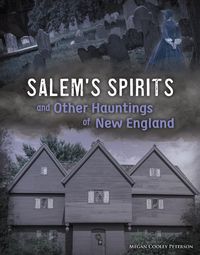 Produktbild: Salem's Spirits and Other Hauntings of New England