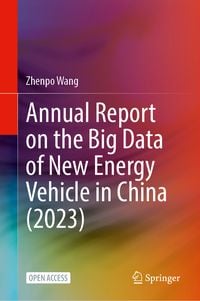 Produktbild: Annual Report on the Big Data of New Energy Vehicle in China (2023)