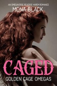 Produktbild: Caged: an Omegaverse Reverse Harem Romance (Golden Cage Omegas, #1)