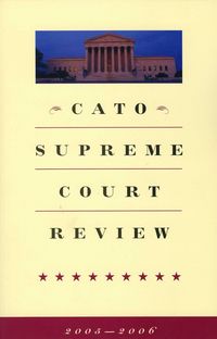 Produktbild: Cato Supreme Court Review, 2005-2006