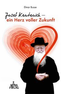 Produktbild: Josef Kentenich &ndash; ein Herz voller Zukunft
