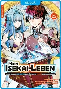 Produktbild: Mein Isekai-Leben - Mit der Hilfe von Schleimen zum m&auml;chtigsten Magier einer anderen Welt 25