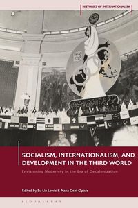Produktbild: Socialism, Internationalism, and Development in the Third World
