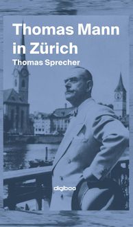 Produktbild: Thomas Mann in Z&uuml;rich