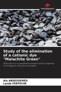 Produktbild: Study of the elimination of a cationic dye "Malachite Green"
