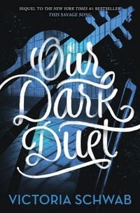 Produktbild: Schwab, V: Our Dark Duet