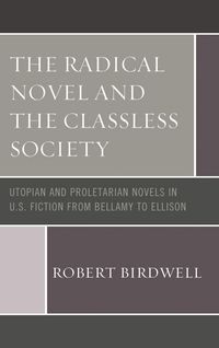 Produktbild: The Radical Novel and the Classless Society