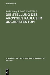 Produktbild: Die Stellung des Apostels Paulus im Urchristentum