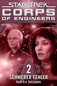Produktbild: Star Trek - Corps of Engineers 02: Schwerer Fehler