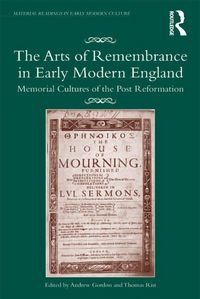 Produktbild: The Arts of Remembrance in Early Modern England