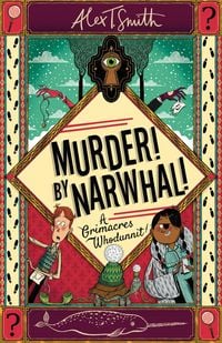 Produktbild: A Grimacres Whodunnit: Murder! By Narwhal!