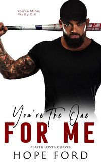Produktbild: You're the One For Me (Players Love Curves, #5)