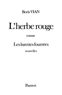 Produktbild: L herbe rouge, precede des