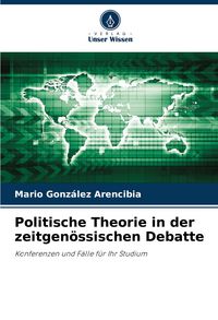 Produktbild: Politische Theorie in der zeitgen&ouml;ssischen Debatte