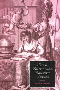 Produktbild: Sexual Politics and the Romantic Author
