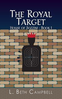 Produktbild: The Royal Target (House of Sozzini, #1)