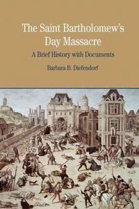 Produktbild: The St. Bartholomew's Day Massacre