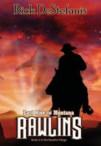 Produktbild: Rawlins, Last Ride to Montana