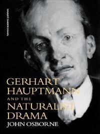 Produktbild: Gerhard Hauptmann and the Naturalist Drama