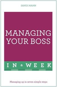 Produktbild: Managing Your Boss In A Week