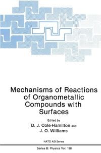 Produktbild: Mechanisms of Reactions of Organometallic Compounds with Surfaces