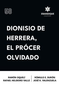 Produktbild: Dionisio de Herrera, el pr&oacute;cer olvidado