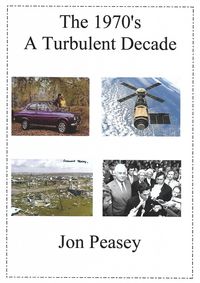 Produktbild: The 1970's - A Turbulent Decade (Memoirs, #3)
