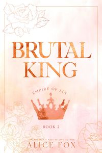 Produktbild: Brutal King: Eine Dark Mafia Romance (Deutsche Ausgabe)