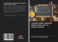 Produktbild: Terapia della capacit&agrave; delle piante per la salute umana