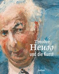 Produktbild: Theodor Heuss und die Kunst