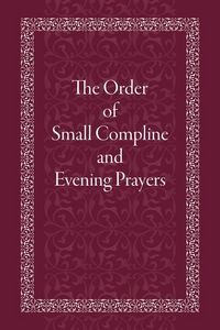 Produktbild: Order of Small Compline and Evening Prayers